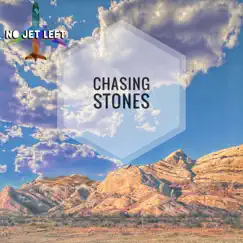 Chasing Stones - EP by No Jet Left album reviews, ratings, credits