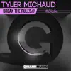 Break the Rules (feat. Elodie) - Single album lyrics, reviews, download
