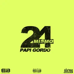 Mismo 24 - Single by Papi Gordo album reviews, ratings, credits