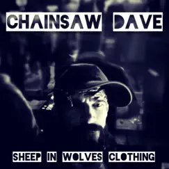 Sheep in Wolves Clothing (Instrumental) - Single by Chainsaw Dave album reviews, ratings, credits