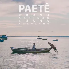 Paetê - Single by Bruno Capinan & Luana Carvalho album reviews, ratings, credits