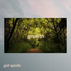 Growth - EP by Gid Apollo album reviews, ratings, credits