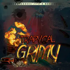 Grimy - Single by Trapycal album reviews, ratings, credits