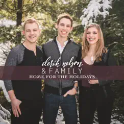Home for the Holidays by Derik Nelson & Family album reviews, ratings, credits