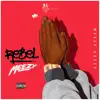 Rebel - Single album lyrics, reviews, download