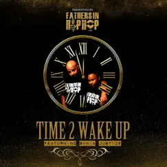 Time 2 Wake Up (feat. SYNIA JUSTICE) - Single by Justified album reviews, ratings, credits