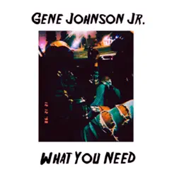 What You Need Song Lyrics