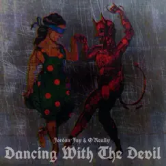 Dancing With the Devil by Jordan~Jay & O'really album reviews, ratings, credits