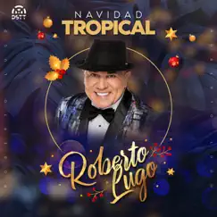 Navidad Tropical - EP by Roberto Lugo album reviews, ratings, credits