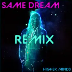 Same Dream (Remix) Song Lyrics