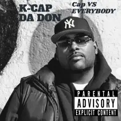 Cap Vs. Everybody by K-Cap Da Don album reviews, ratings, credits