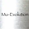 Mu Evolution album lyrics, reviews, download