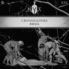 Soul - Single by Crossnaders album reviews, ratings, credits