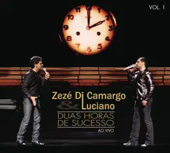 2 Horas de Sucesso (Ao Vivo) by Zezé Di Camargo & Luciano album reviews, ratings, credits