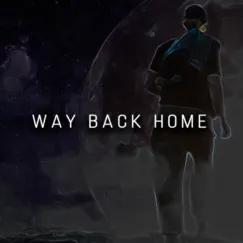 Way Back Home - Single by Alaric Beats album reviews, ratings, credits