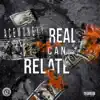 Real Can Relate - EP album lyrics, reviews, download