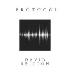 Protocol - Single by David Britton album reviews, ratings, credits