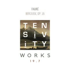 Berceuse, Op. 16 - Single by Tensivity album reviews, ratings, credits