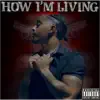 How Im Living - Single album lyrics, reviews, download