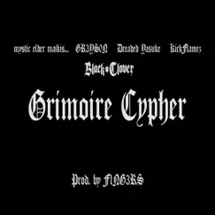 Grimoire Cypher (feat. Mystic Elder Maikis, Dreaded Yasuke, KickFlamez & F1ng3rs) Song Lyrics
