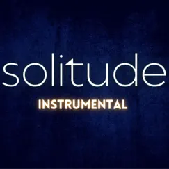 Solitude Instrumental - Single by Sycka album reviews, ratings, credits