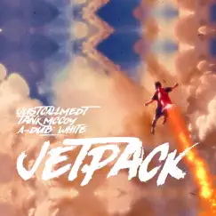 JETPACK (feat. JUSTCALLMEDT) Song Lyrics