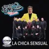 La Chica Sensual - Single album lyrics, reviews, download