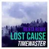 Lost Cause (Menta Remix) - Single album lyrics, reviews, download