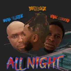 All Night - Single by Star Blinkz, Tari Mccoy & Yung6ix album reviews, ratings, credits