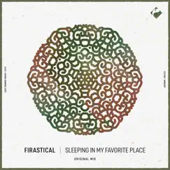 Sleeping in My Favorite Place - Single by Firastical album reviews, ratings, credits