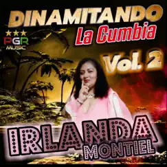 Dinamitando La Cumbia by IRLANDA MONTIEL album reviews, ratings, credits