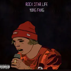 RockStar Life - Single by YungFang album reviews, ratings, credits