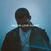 Fall in Love Again? - Single album lyrics, reviews, download