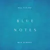 Blue Notes (feat. Max Ribner) - Single album lyrics, reviews, download