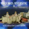 Bailemos Con La Riverside album lyrics, reviews, download