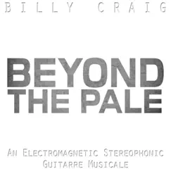 Beyond the Pale by Billy Craig album reviews, ratings, credits