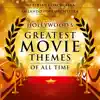 Hollywood's Greatest Movie Themes of All Time album lyrics, reviews, download