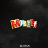 Myself - Single album lyrics, reviews, download