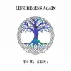 Life Begins Again - Single album lyrics, reviews, download
