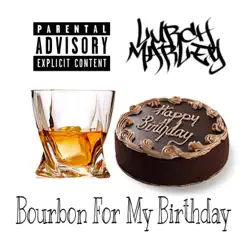 Bourbon for My Birthday by Lurch Marley album reviews, ratings, credits