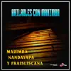 Bailables Con Marimba album lyrics, reviews, download