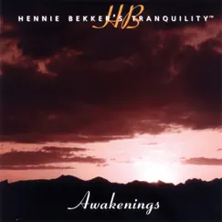 Hennie Bekker's Tranquility - Awakenings by Hennie Bekker album reviews, ratings, credits