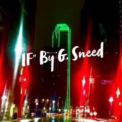 If - Single by G. Sneed album reviews, ratings, credits