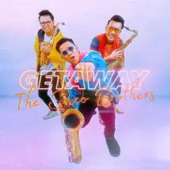 Getaway - Single by The Saxo Brothers album reviews, ratings, credits