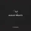 August Nights - Single album lyrics, reviews, download