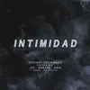 Intimidad (feat. JPV, Martiel & Dani) - Single album lyrics, reviews, download