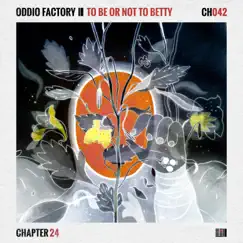 To Be Or Not To Betty - EP by Oddio Factory & Franck Roger album reviews, ratings, credits