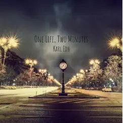 One Life, Two Minutes Song Lyrics