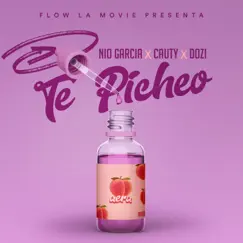 Te Picheo - Single by Nio García, Cauty & D.OZi album reviews, ratings, credits