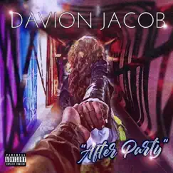After Party (feat. Kevin Howard) - Single by Davion J album reviews, ratings, credits